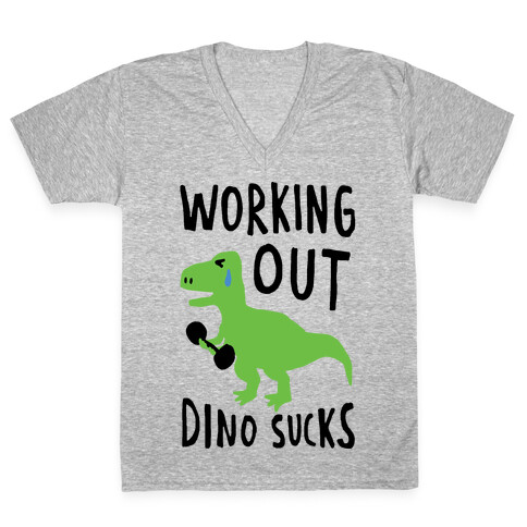 Working Out Dino Sucks Dinosaur V-Neck Tee Shirt