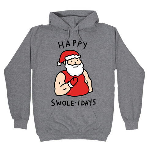 Happy Swole-idays Christmas Hooded Sweatshirt