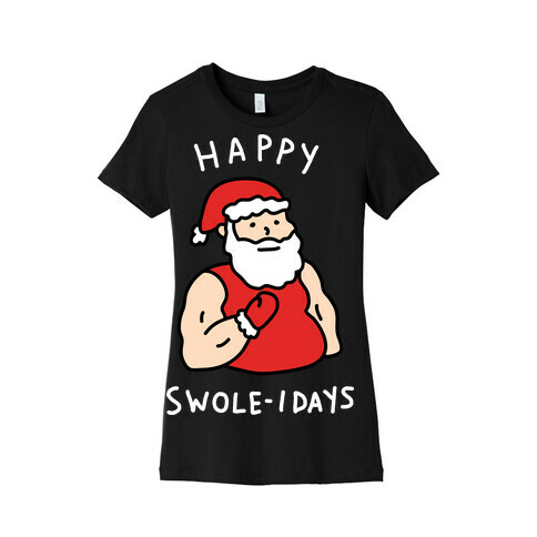 Happy Swole-idays Christmas Womens T-Shirt