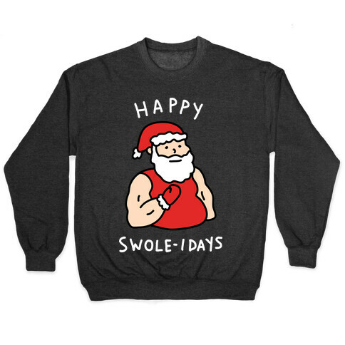 Happy Swole-idays Christmas Pullover