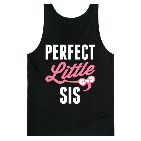 Perfect Little Sis Tank Top