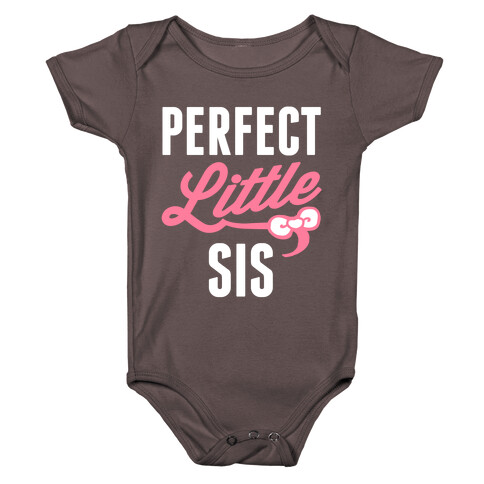 Perfect Little Sis Baby One-Piece