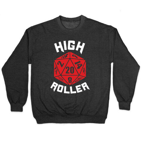 High Roller Pullover