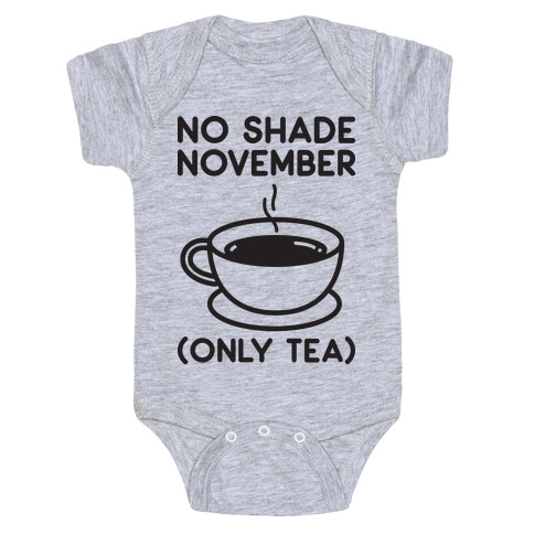 No Shade November Baby One-Piece