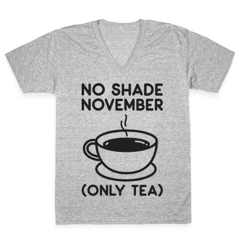 No Shade November V-Neck Tee Shirt