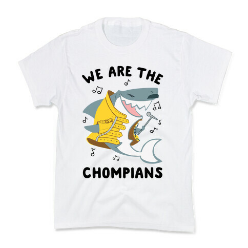 We Are The Chompians Kids T-Shirt