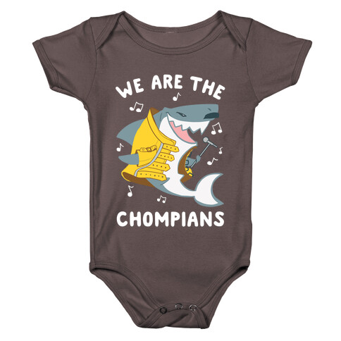 We Are The Chompians Baby One-Piece