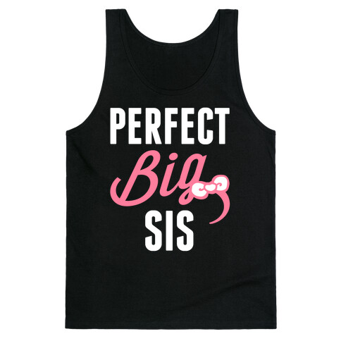 Perfect Big Sis Tank Top