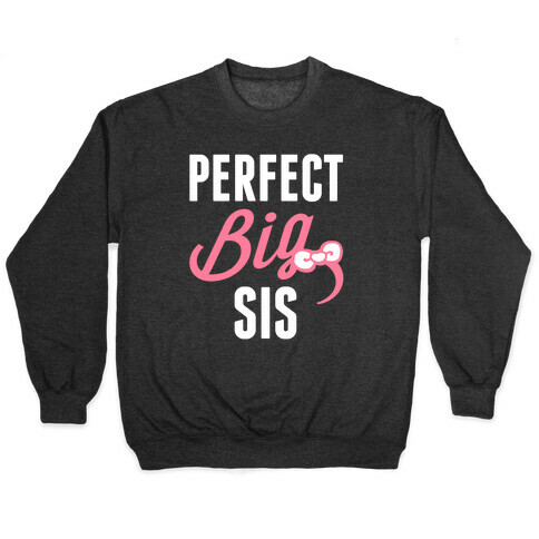Perfect Big Sis Pullover