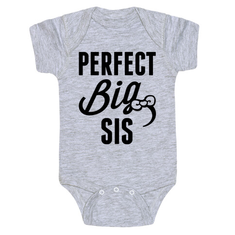 Perfect Big Sis Baby One-Piece