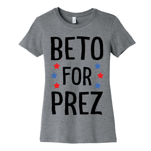 Beto For Prez Womens T-Shirt
