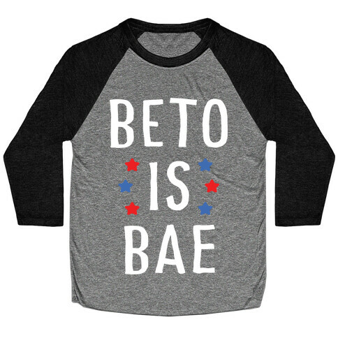 Beto Is Bae Baseball Tee