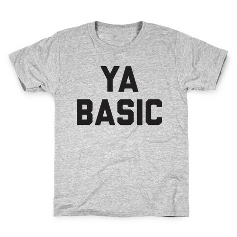 YA BASIC Kids T-Shirt