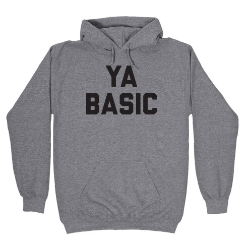YA BASIC Hooded Sweatshirt