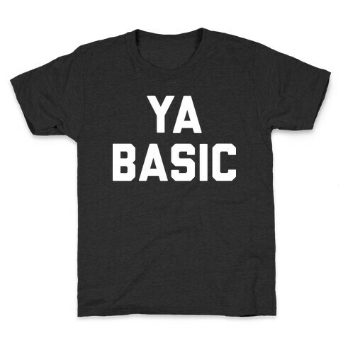 YA BASIC Kids T-Shirt