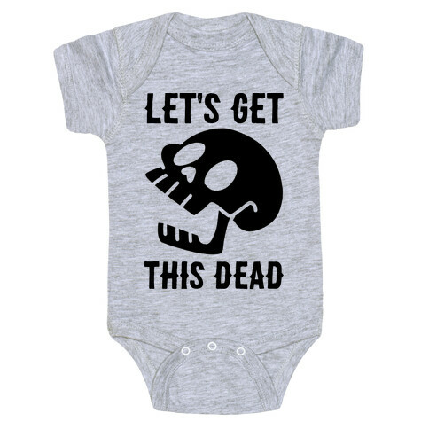 Let's Get This Dead Baby One-Piece