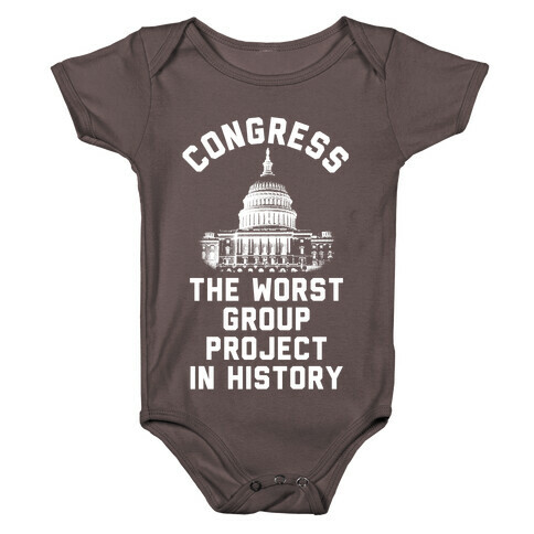 Congress The Worst Group Project In History  Baby One-Piece