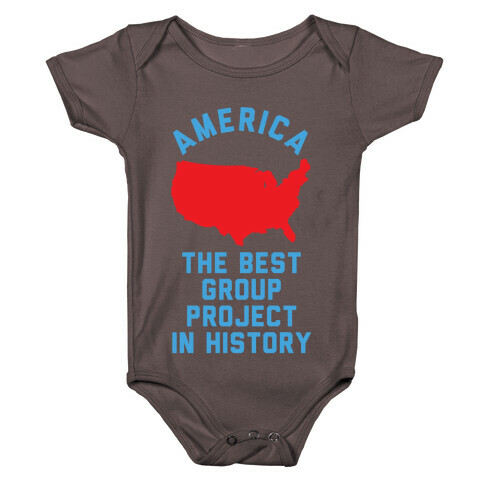  America The Best Group Project In History Baby One-Piece