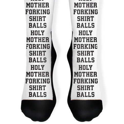 Holy Mother Forking Shirt Balls Sock