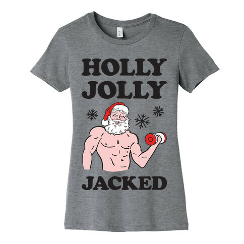 Holly Jolly Jacked Santa Womens T-Shirt