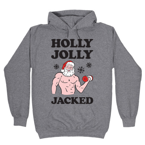 Holly Jolly Jacked Santa Hooded Sweatshirt