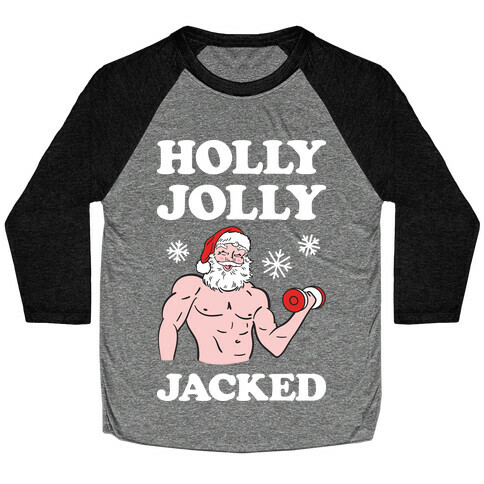 Holly Jolly Jacked Santa Baseball Tee