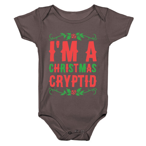 I'm a Christmas Cryptid  Baby One-Piece