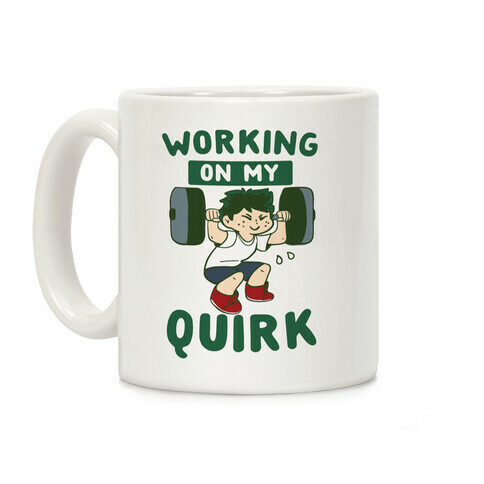 Working On My Quirk - Deku  Coffee Mug