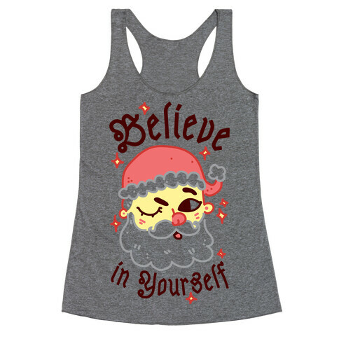 Believe in Yourself Santa Racerback Tank Top