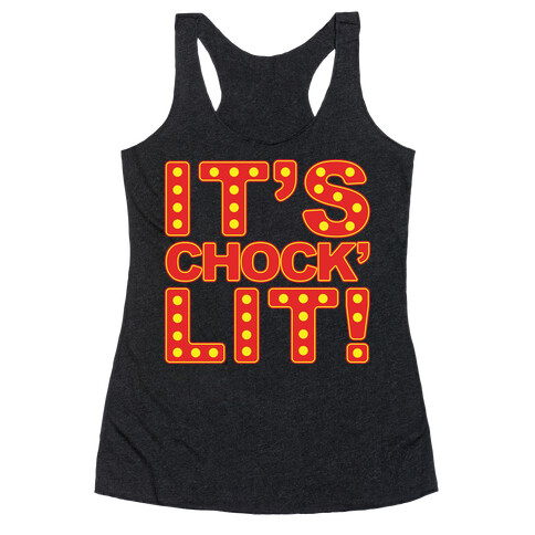 It's Chock'Lit Parody White Print Racerback Tank Top