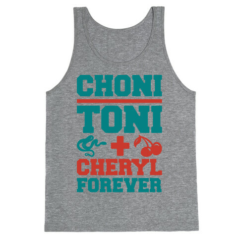 Choni Toni Plus Cheryl Forever Parody Tank Top
