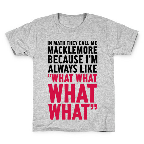 They Call Me Macklemore Kids T-Shirt
