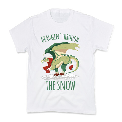 Draggin' Through The Snow Kids T-Shirt