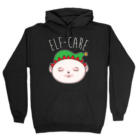 Elf-Care Elf Self-Care Christmas Parody White Print Hooded Sweatshirt