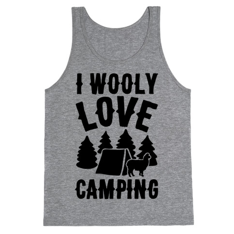 I Wooly Love Camping Alpaca Camping Parody Tank Top