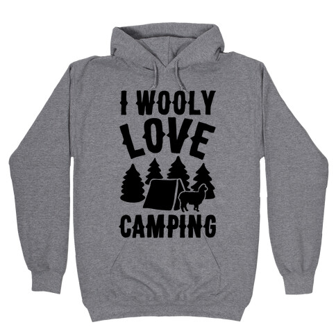 I Wooly Love Camping Alpaca Camping Parody Hooded Sweatshirt