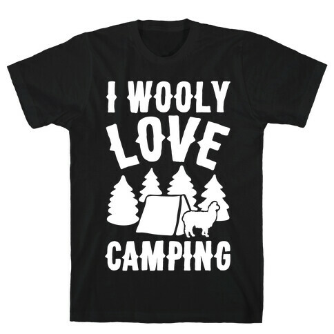 I Wooly Love Camping Alpaca Camping Parody White Print T-Shirt