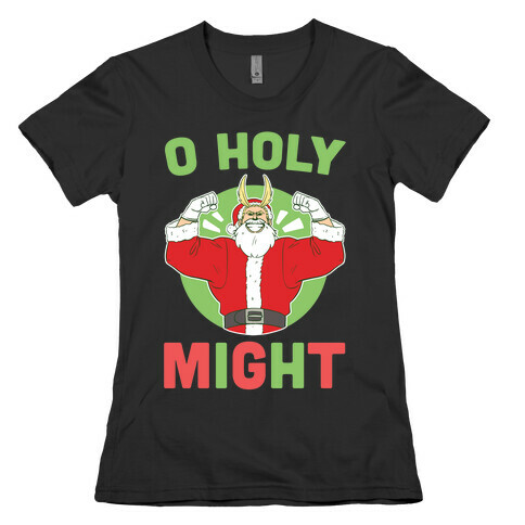 O Holy Might - All Might Womens T-Shirt