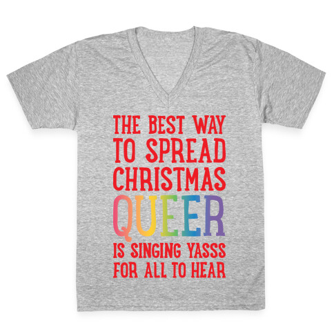 The Best Way To Spread Christmas Queer V-Neck Tee Shirt