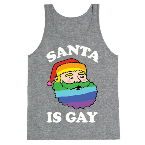 Santa Is Gay Christmas Tank Top