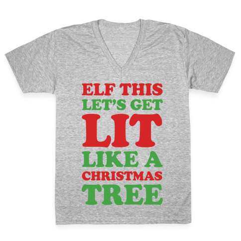 Elf This Let's Get Lit Like A Christmas Tree V-Neck Tee Shirt