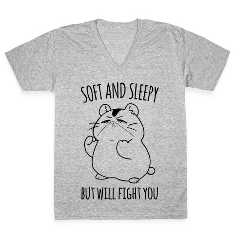 Soft and Sleepy, But Will Fight You Hamster V-Neck Tee Shirt