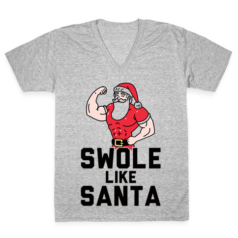 Swole Like Santa V-Neck Tee Shirt