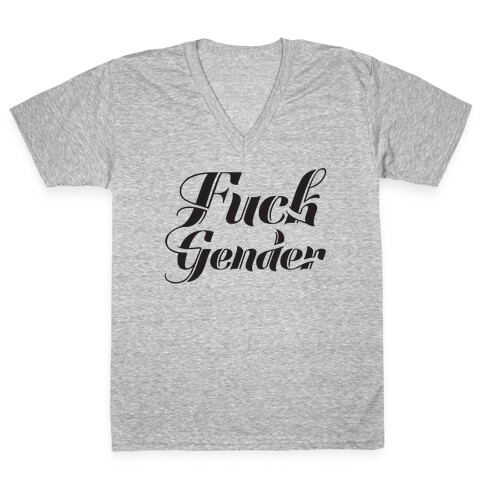 F*** Gender V-Neck Tee Shirt