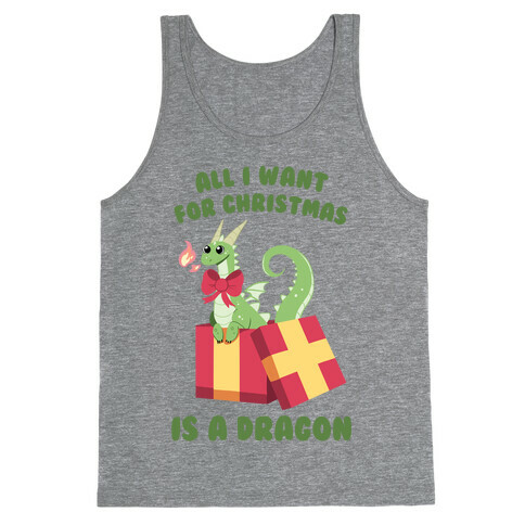 All I Want For Christmas Is A Dragon Tank Top