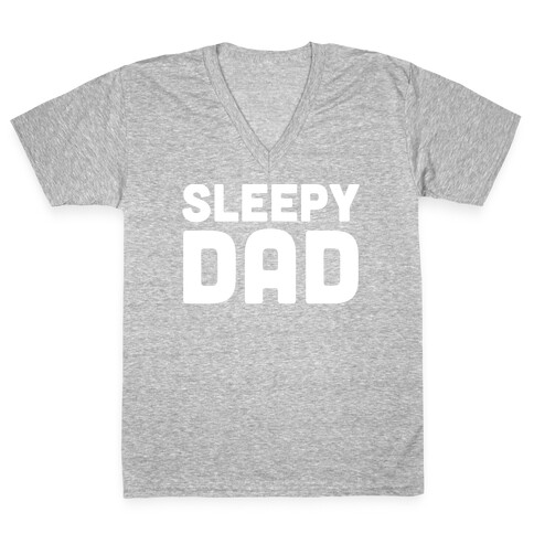 Sleepy Dad V-Neck Tee Shirt