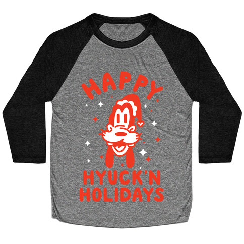 Happy Hyuck'N Holidays Goofy Parody Baseball Tee