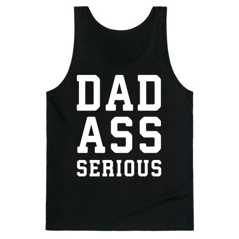 Dadass Serious Tank Top