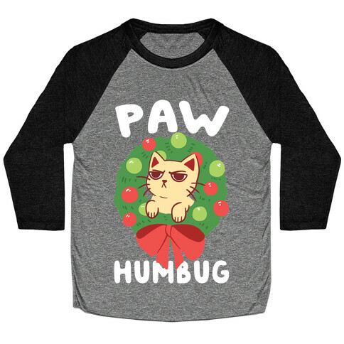 Paw Humbug  Baseball Tee