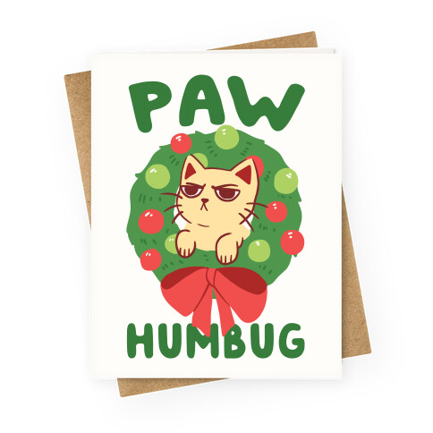 Paw Humbug  Greeting Card